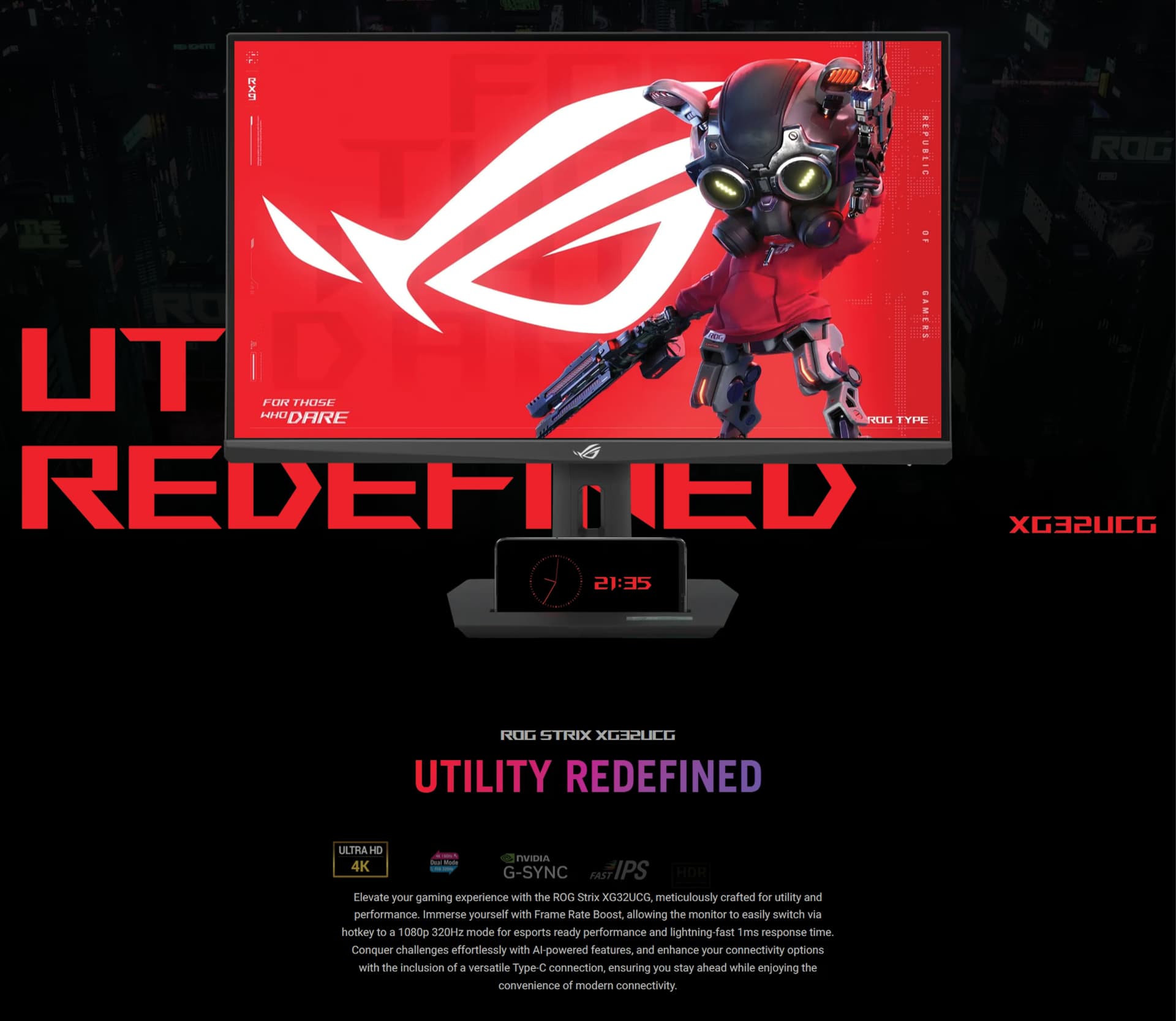 Elevate your gaming experience with the ROG Strix XG32UCG, meticulously crafted for utility and performance