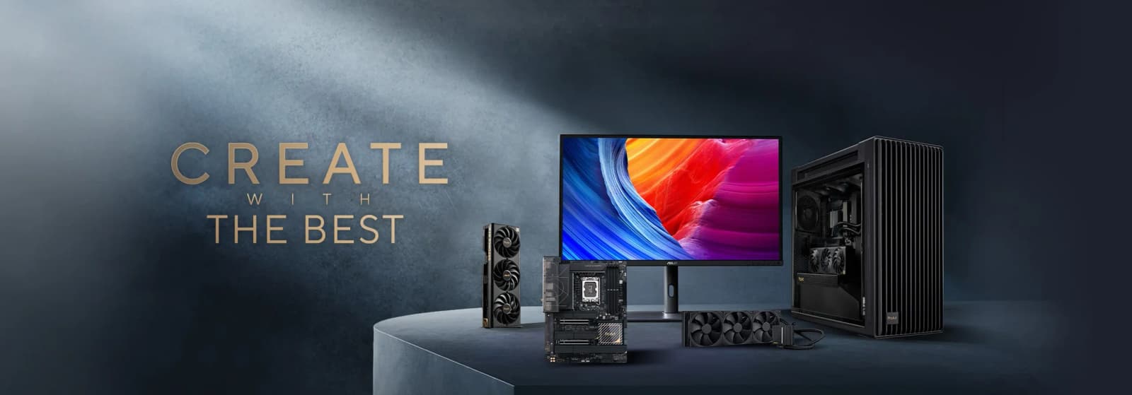 Powered by ASUS: Content Creation Powered by ASUS: Content Creation